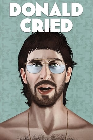 Donald Cried 2016 Movie [300MB] Download HD Poster Download - Filmyzilla