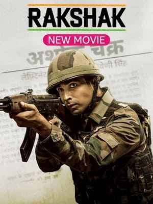 Rakshak Indias Braves 2023 Hindi HD Poster Download - Filmyzilla